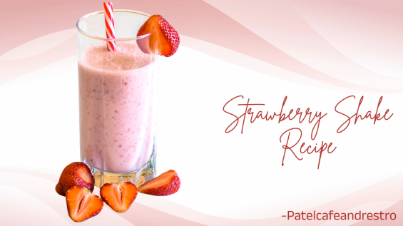 Delicious Strawberry Shake Recipe make at home | How to make tasty Strawberry Shake
